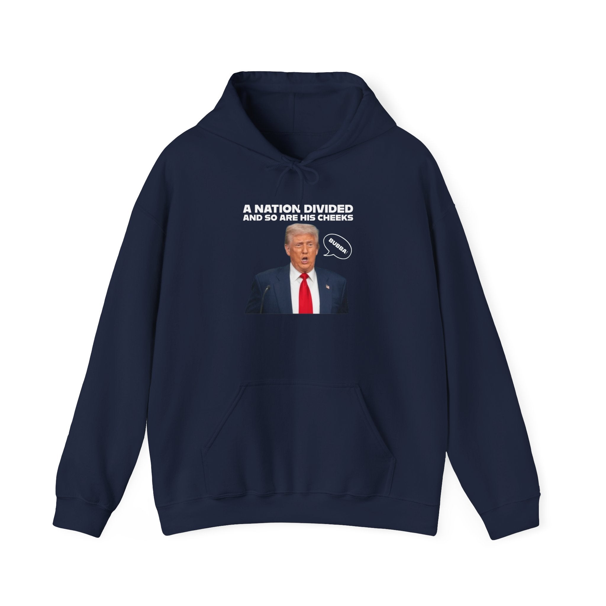 "A National Divided And So Are His Cheeks" Graphic - Unisex Heavy Blend™ Hooded Sweatshirt