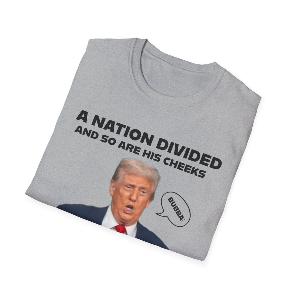 "A National Divided   And So Are His Cheeks" Graphic - Unisex Softstyle T-Shirt