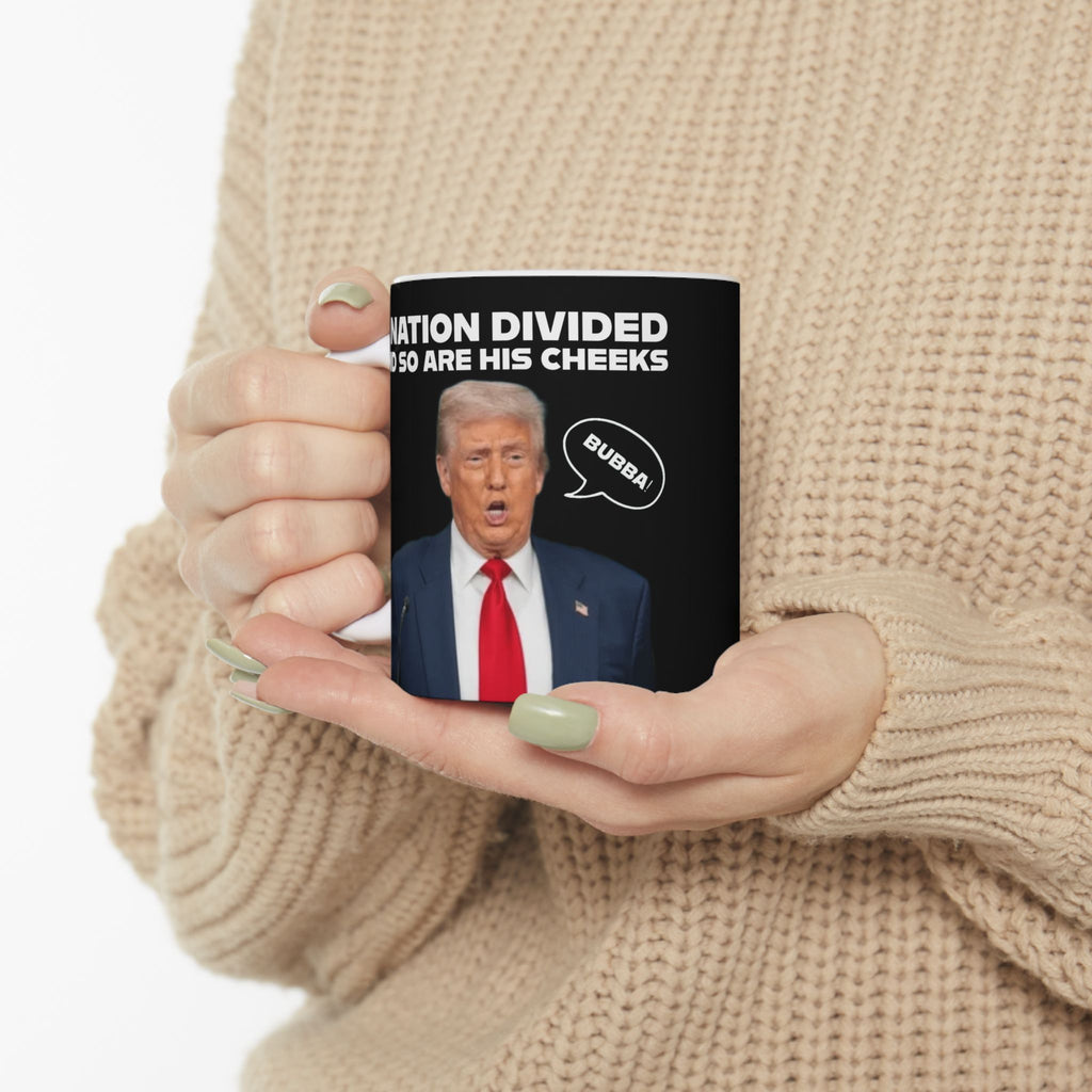 "A National Divided And So Are His Cheeks" Graphic - Ceramic Mug, (11oz, 15oz)